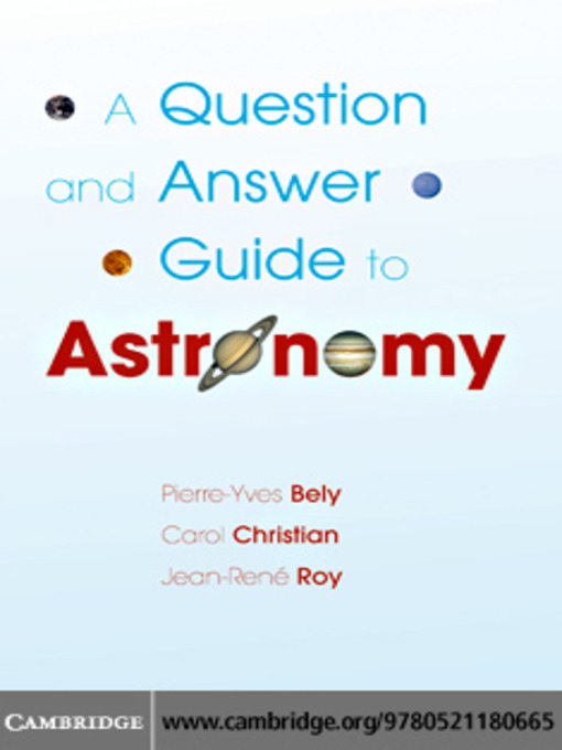 Title details for A Question and Answer Guide to Astronomy by Pierre-Yves Bely - Available